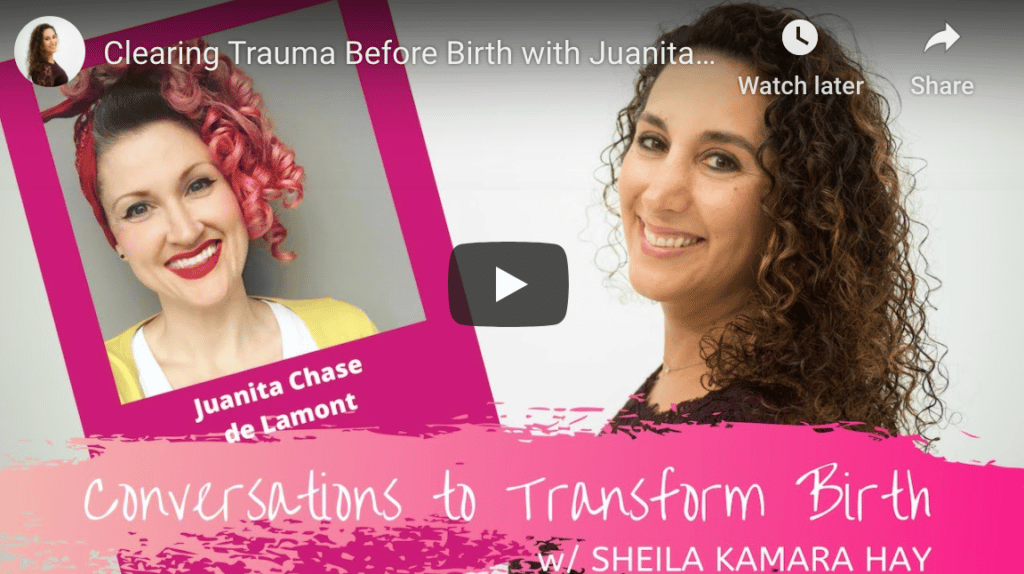 Juanita Chase de Lamont Clearing Trauma for Birth